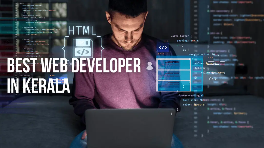 Best Web Developer in Kerala – Why Sachin Raj is the Top Choice for Your Website 
